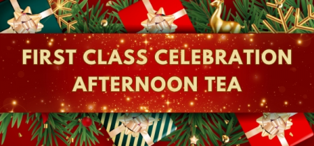 First Class Celebration Afternoon Tea