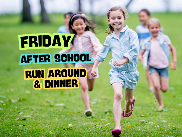 FRIDAY AFTER SCHOOL