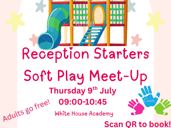 White House Academy - Reception Starters Soft Play Meet-Up