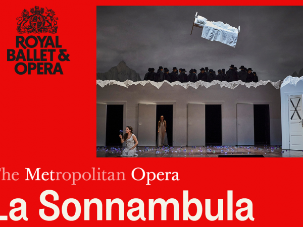 The Metropolitan Opera: LA SONNAMBULA