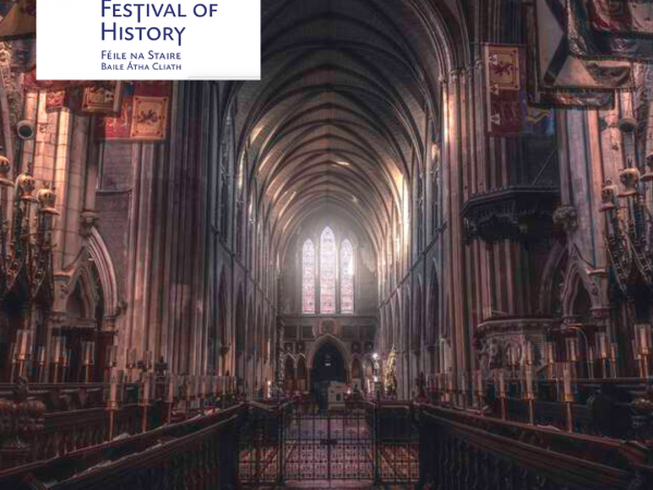 Dublin Festival of History: History of Saint Patrick’s Cathedral – Guided Tour