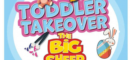Easter Toddler Takeover 24th - 28th March