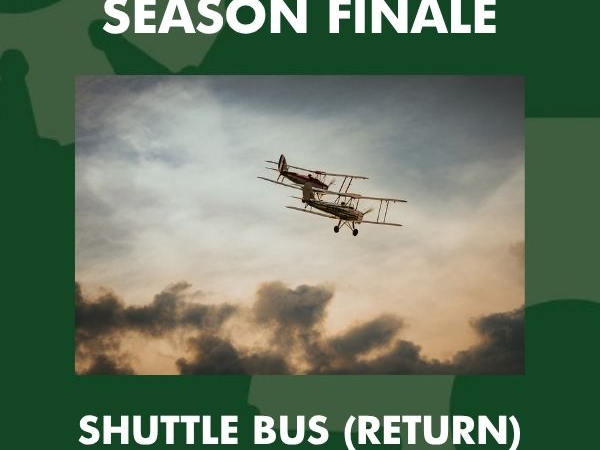 SEASON FINALE 2027 SHUTTLE SERVICE - RETURN