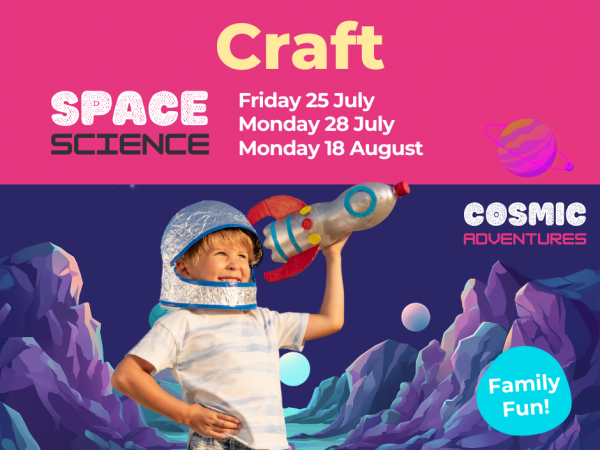 Space Science (Friday 25th July, Monday 28th July & Monday 18th August)