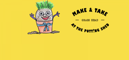 Make & Take at The Potting Shed: Grass Head