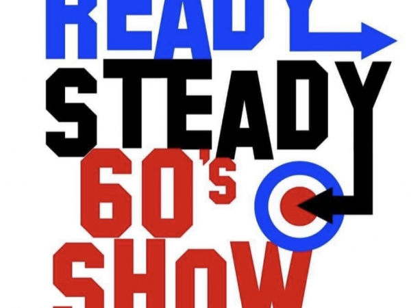 Ready Steady 60s Show @ Kelso Tait Hall