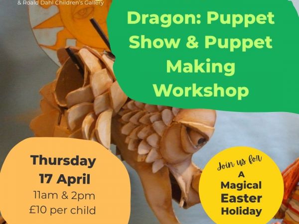 The Sand Dragon: Puppet Show & Puppet Making Workshop (Thur 17 April)