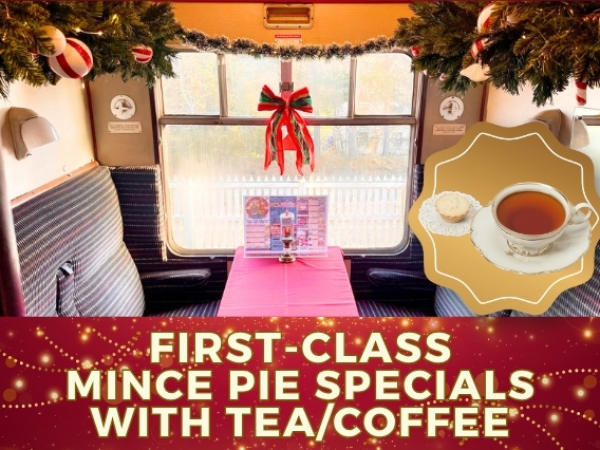 First Class (Exclusive compartment seats up to 6) Mince Pie Specials
