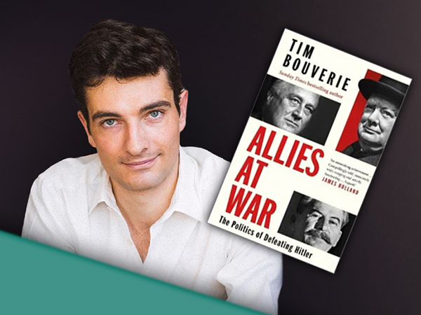 Churchill War Rooms | IWM In Conversation: Tim Bouverie: Allies at War
