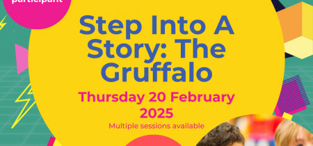 Step Into A Story: The Gruffalo (Thu 20 Feb)