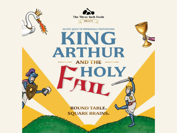 Outdoor Theatre: King Arthur & the Holy Fail