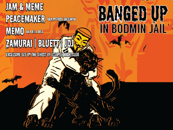 Banged up in Bodmin Jail- Halloween disco