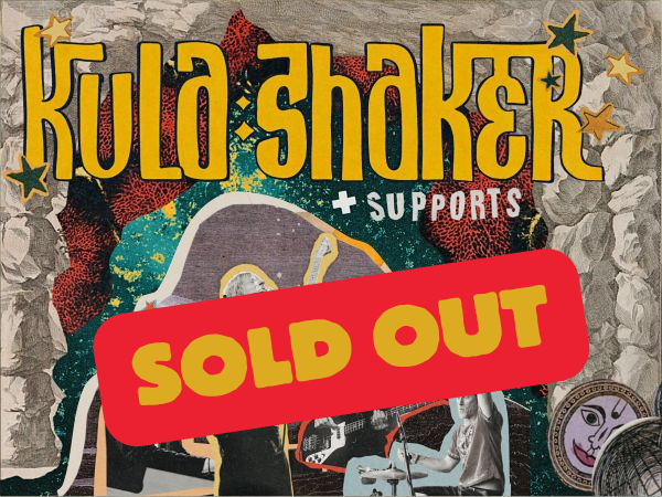 Kula Shaker ~ Saturday 5th September 2026