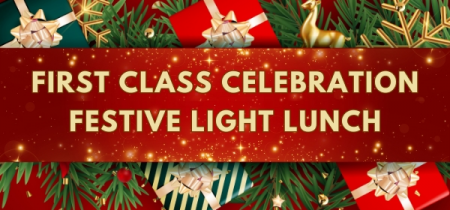 First Class Celebration Festive Light Lunch