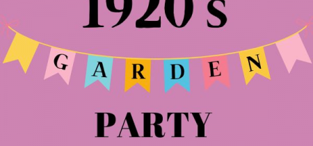 1920s Garden Party (26th May 2025) 11am till 4pm