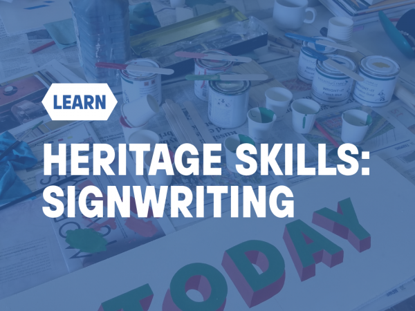Heritage Skills: Introduction to Signwriting