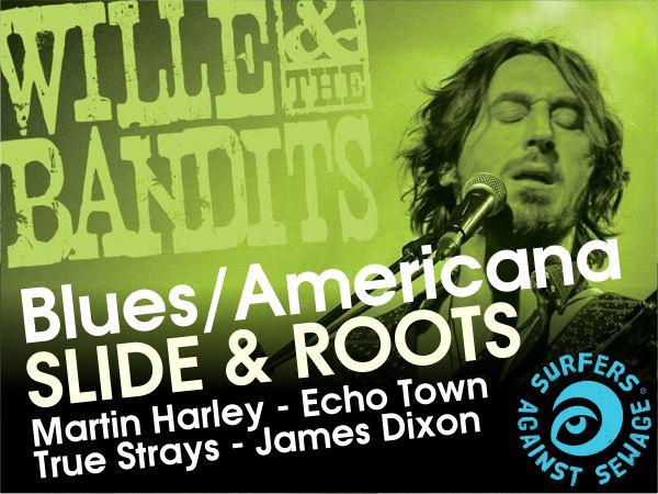 Wille & The Bandits: Slide & Roots ~ 28th March 2026