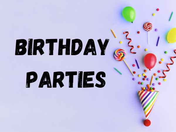 Birthday Parties