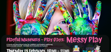 Playful Museums - Play Days: Messy Play