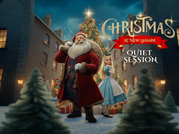 Christmas at New Lanark 2025 - (Quiet Session)