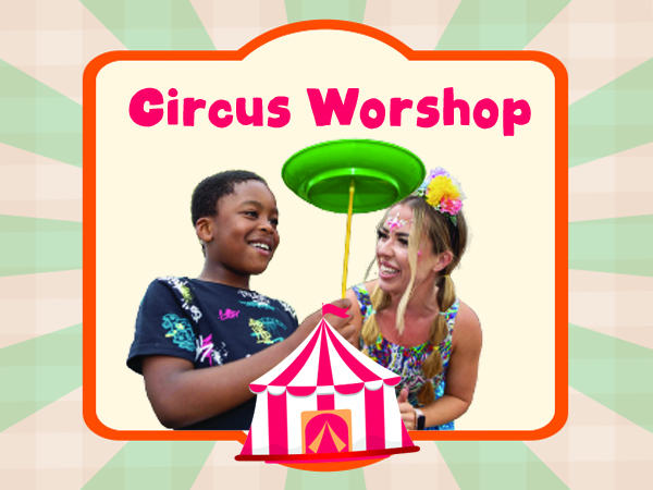Circus Workshop