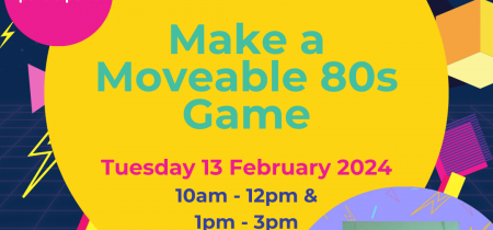 Moveable 80s Game - Tues 13th