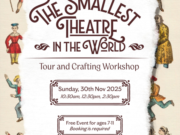 Showtime family event: The Smallest Theatre in the World