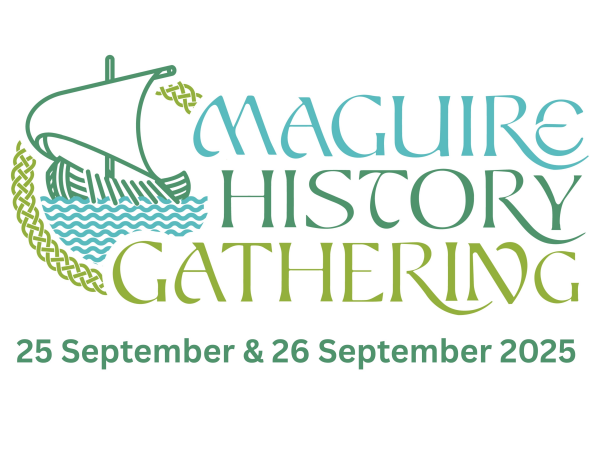 Maguire History Gathering 2025