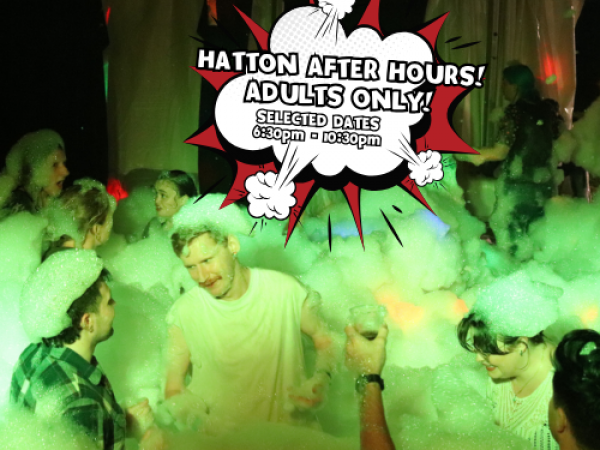 Hatton After Hours - Adults Only Night's