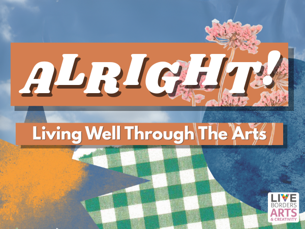 ALRIGHT! Living Well Through The Arts - Networking Event - 18/06/26