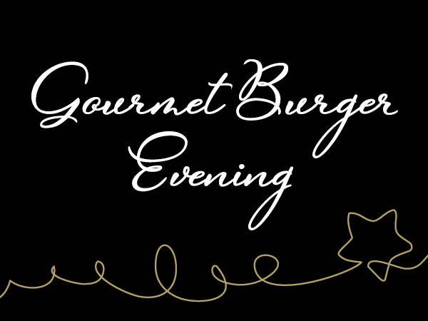 Gourmet Burger Evening (Table Bookings)