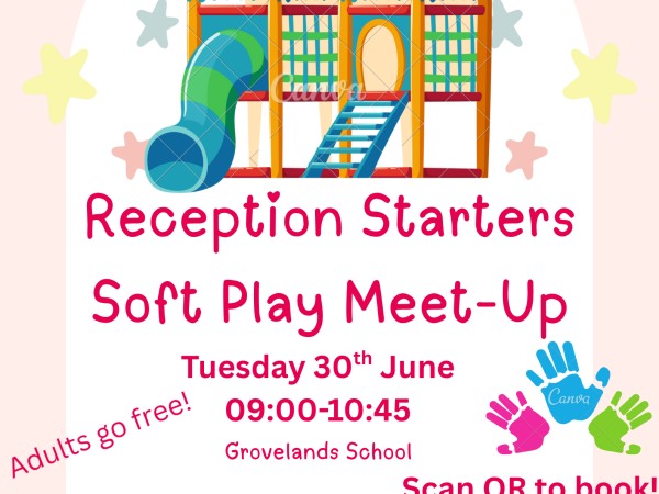 Grovelands School - Reception Starters Soft Play Meet-Up