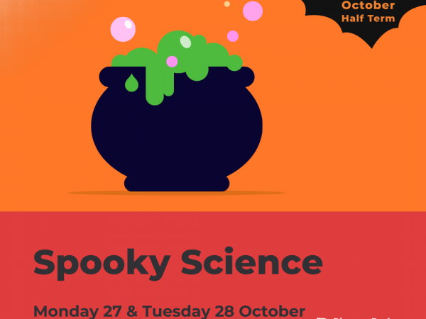Spooky Science (Mon 27 & Tues 28 2025)