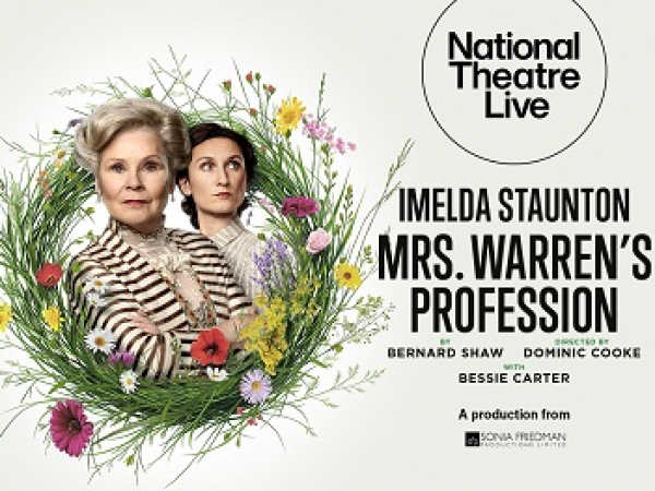 National Theatre Live - Mrs Warren's Profession