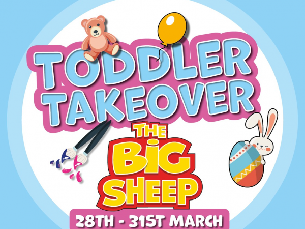 Easter Toddler Takeover 28th March - 31st March