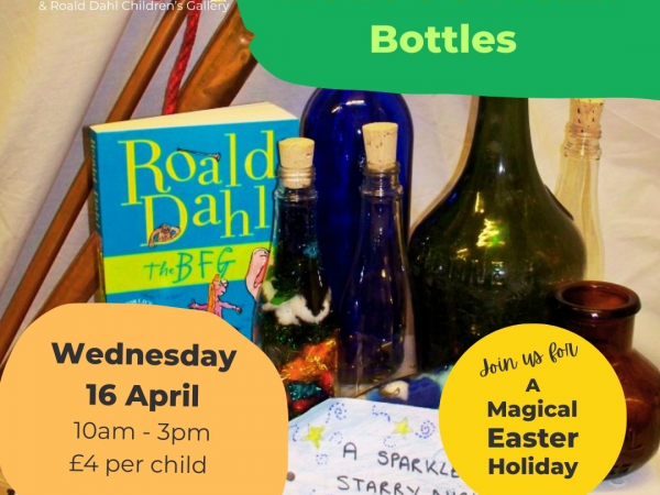 The BFG's Dream Bottles (Wed 16 April)