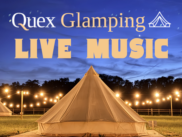 Events at Quex Glamping