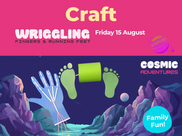Wriggling Fingers & Running Feet (Friday 15 August)