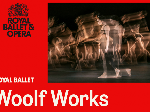 The Royal Ballet: WOOLF WORKS