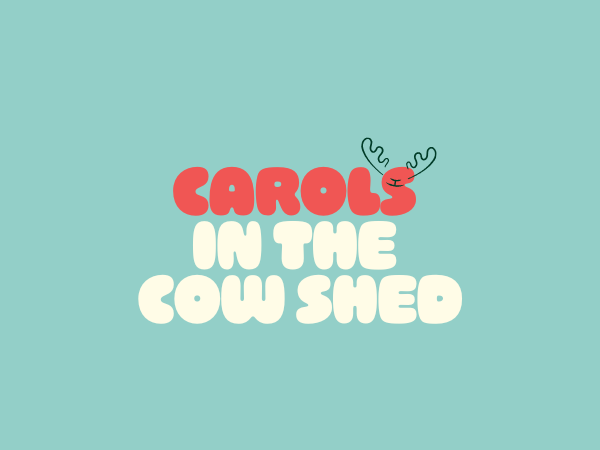 Carols in the Cow Shed
