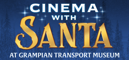 Cinema with Santa at Grampian Transport Museum