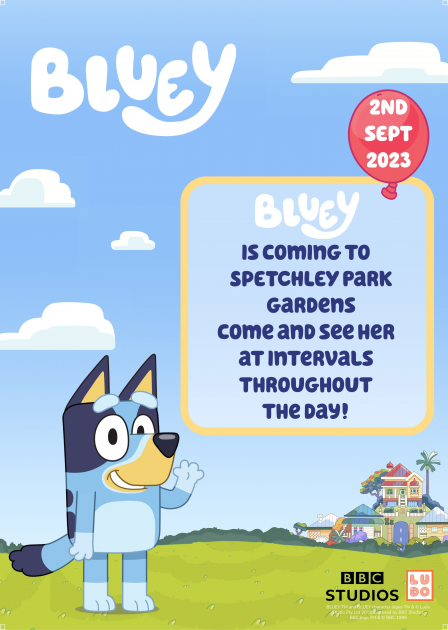 Buy Meet Bluey Tickets online - Spetchley Park Gardens