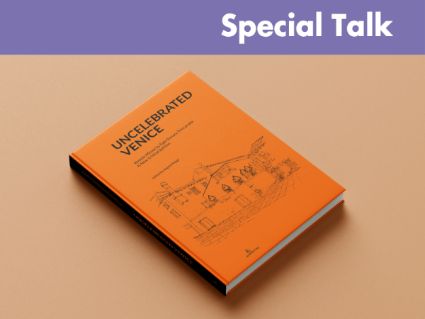 Uncelebrated Venice - Book Presentation