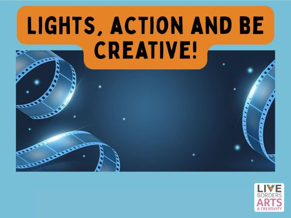 Lights, action and be creative!