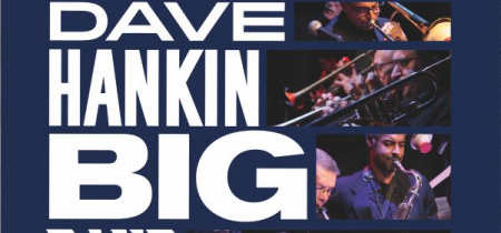 The Dave Hankin Big Band ~ 10th May 2024