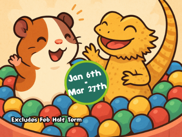 2026 - Term-time weekdays and Critter Carnival weekends (6th Jan - 27th Mar)