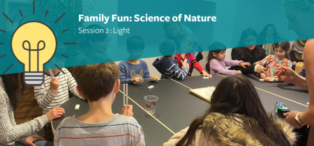 Family Fun: Science of Nature (Light)