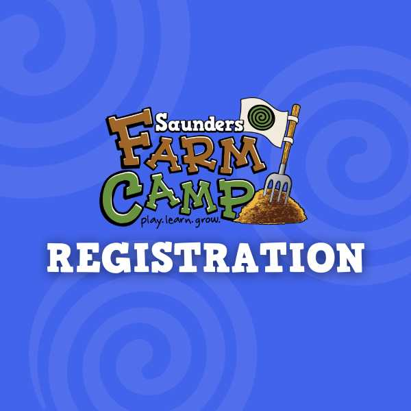 Buy 2024 Farm Camp Registration Tickets online - Saunders Farm Inc.