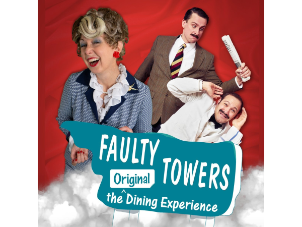 Faulty Towers The Dining Experience - 16th October @ 7pm