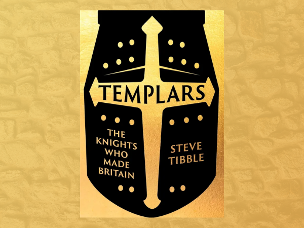 Templars: The Knights Who Made Britain